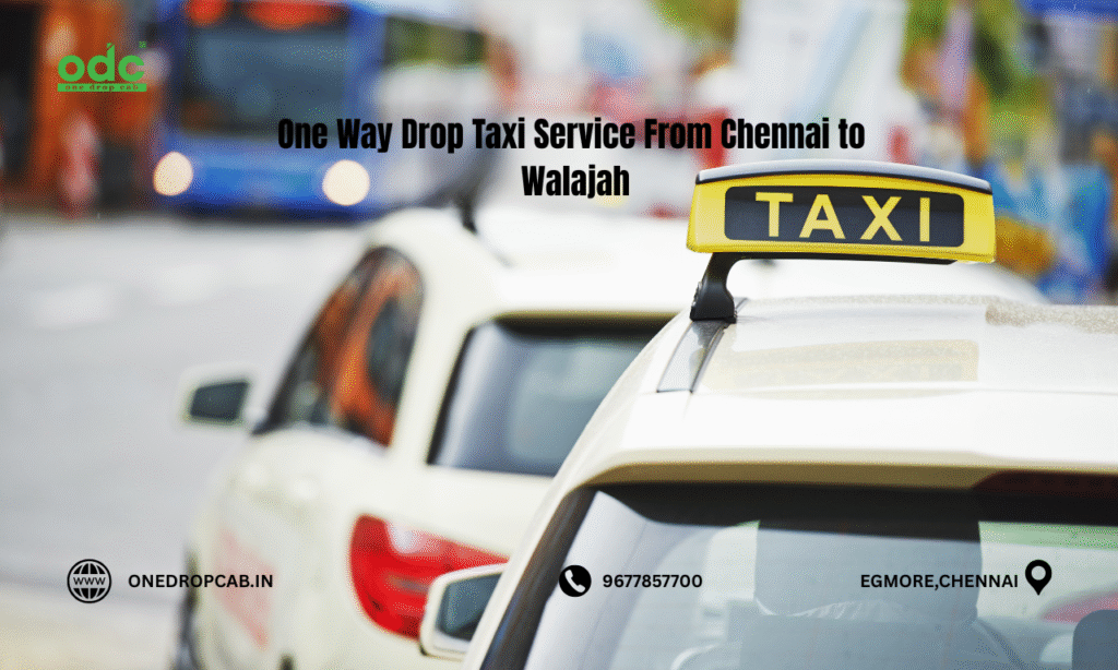 Chennai to Walajah