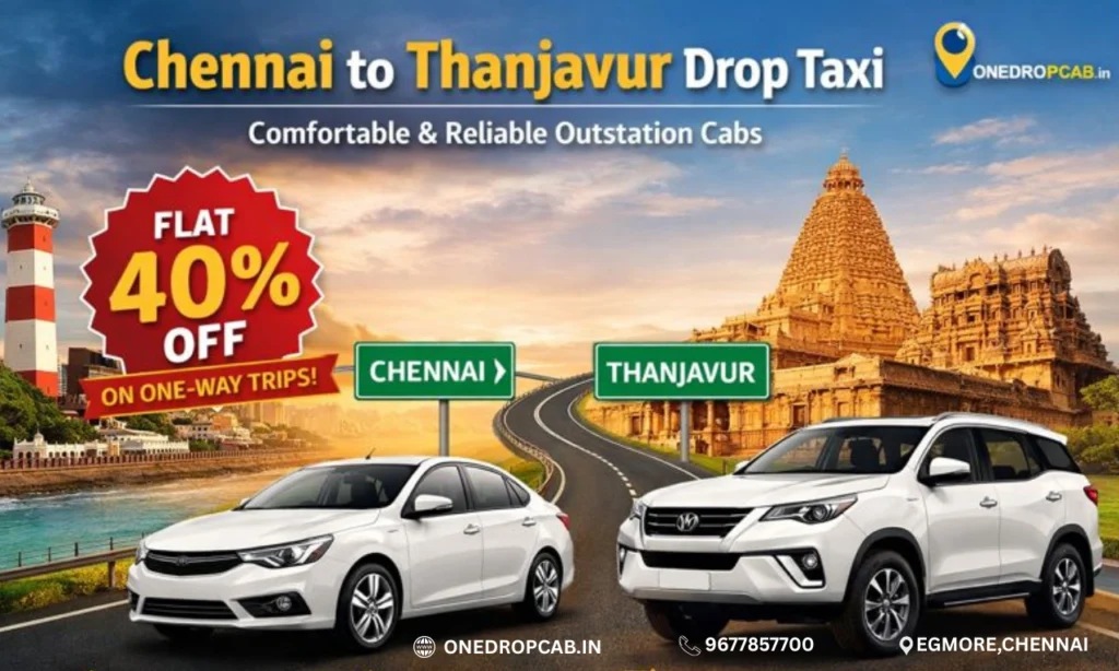 Chennai to Thanjavur one Drop Taxi